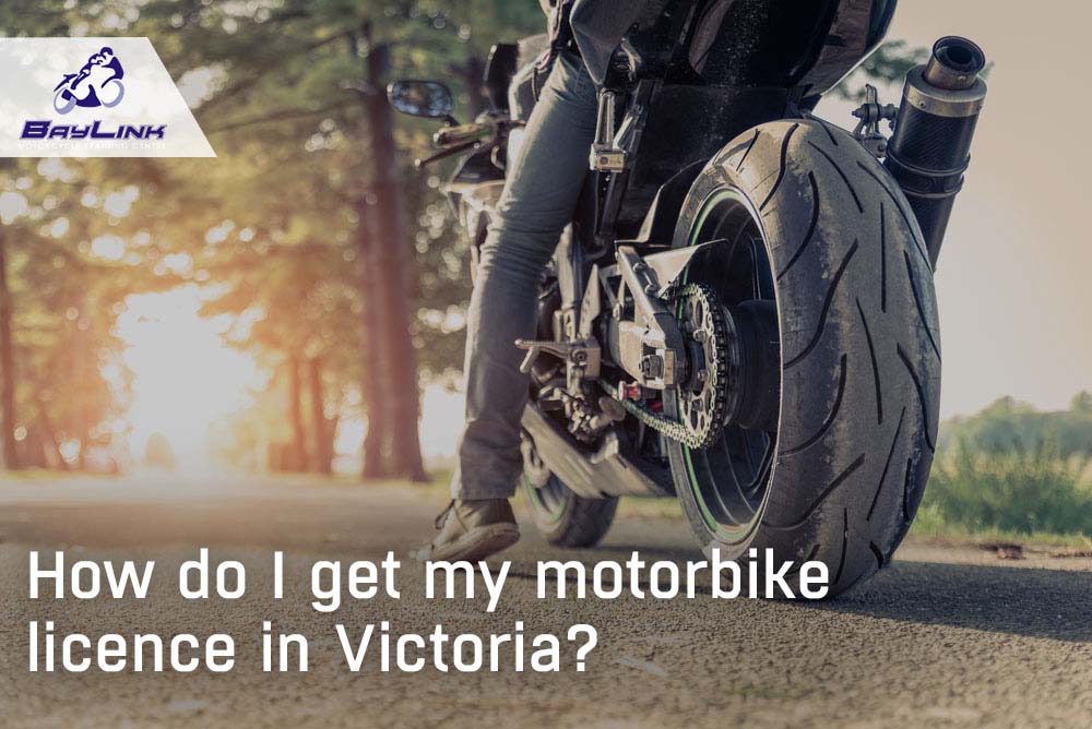 How do I get my motorbike licence in Victoria
